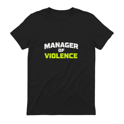 MANAGER OF VIOLENCE