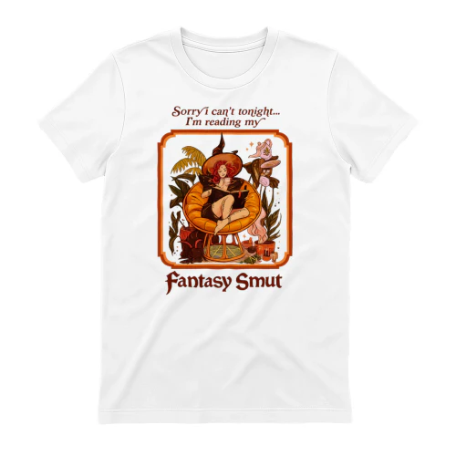 Sorry I Can't Tonight I'm Reading My Fantasy Smut Witchy Book Lover T-Shirt