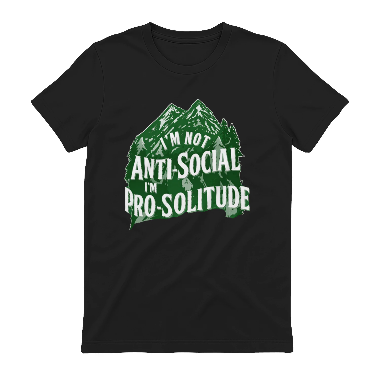 I'm Not Anti Social I'm Pro Solitude Shirt