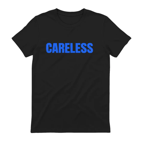 Careless Shirt, 