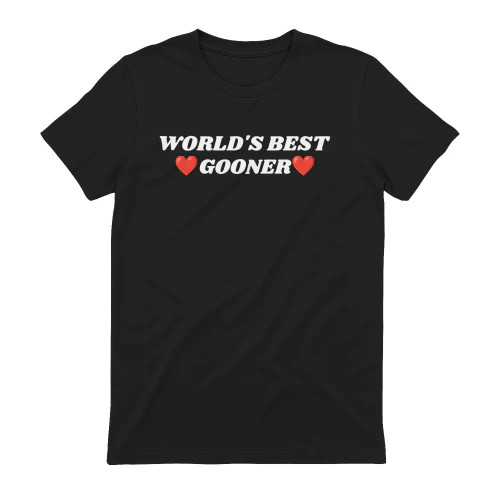 WORLD'S BEST GOONER