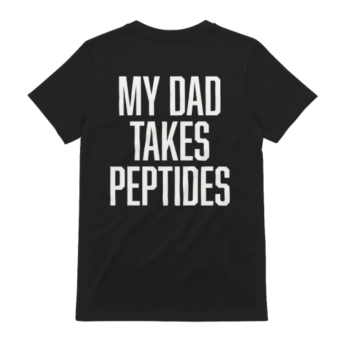 "My Dad Takes Peptides Funny Father's Day Gift T-Shirt