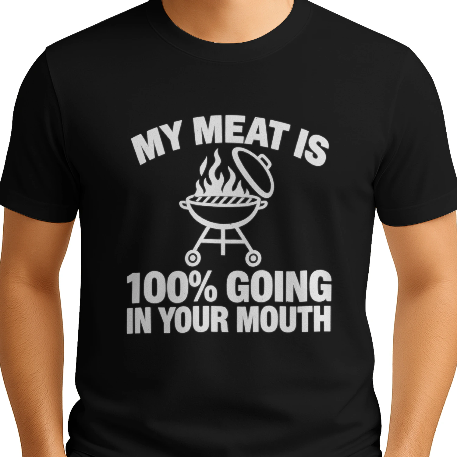 Funny BBQ Grilling T-Shirt – My Meat Is 100% Going in Your Mouth