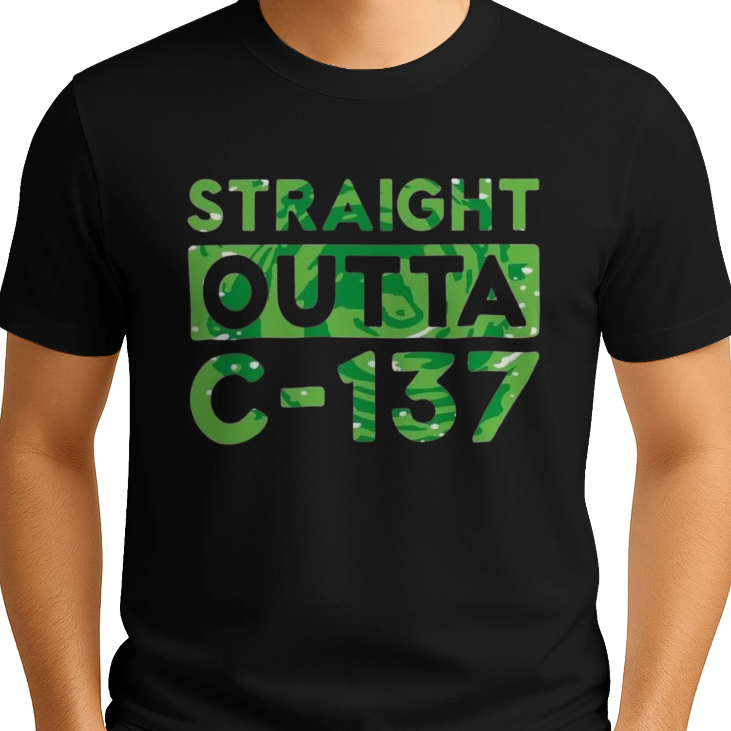 Straight outta c-137 shirt