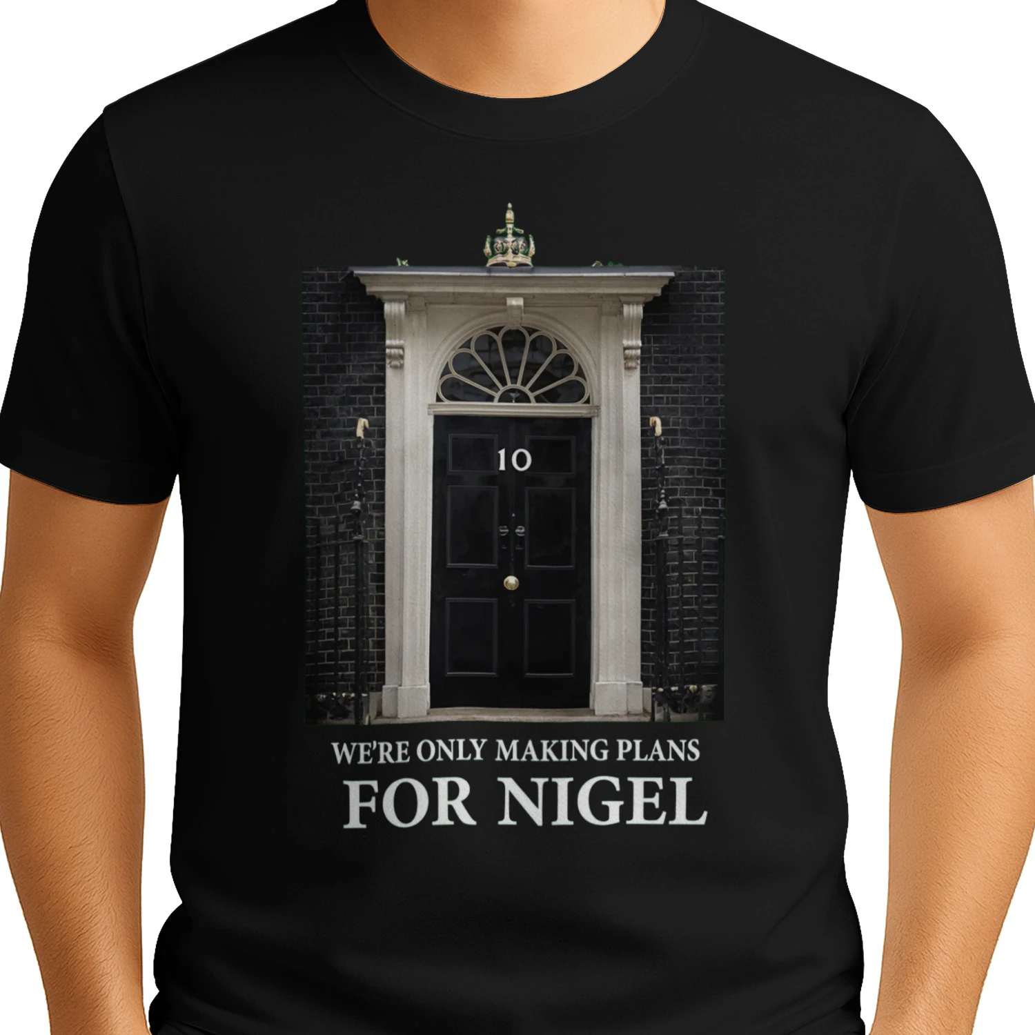 We’re Only Making Plans for Nigel – 10 Downing Street Door Graphic