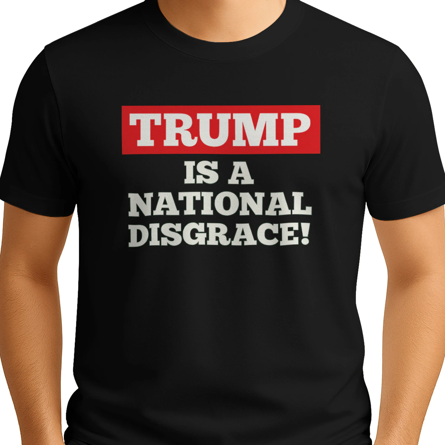 Trump Is a National Disgrace Political T-Shirt 