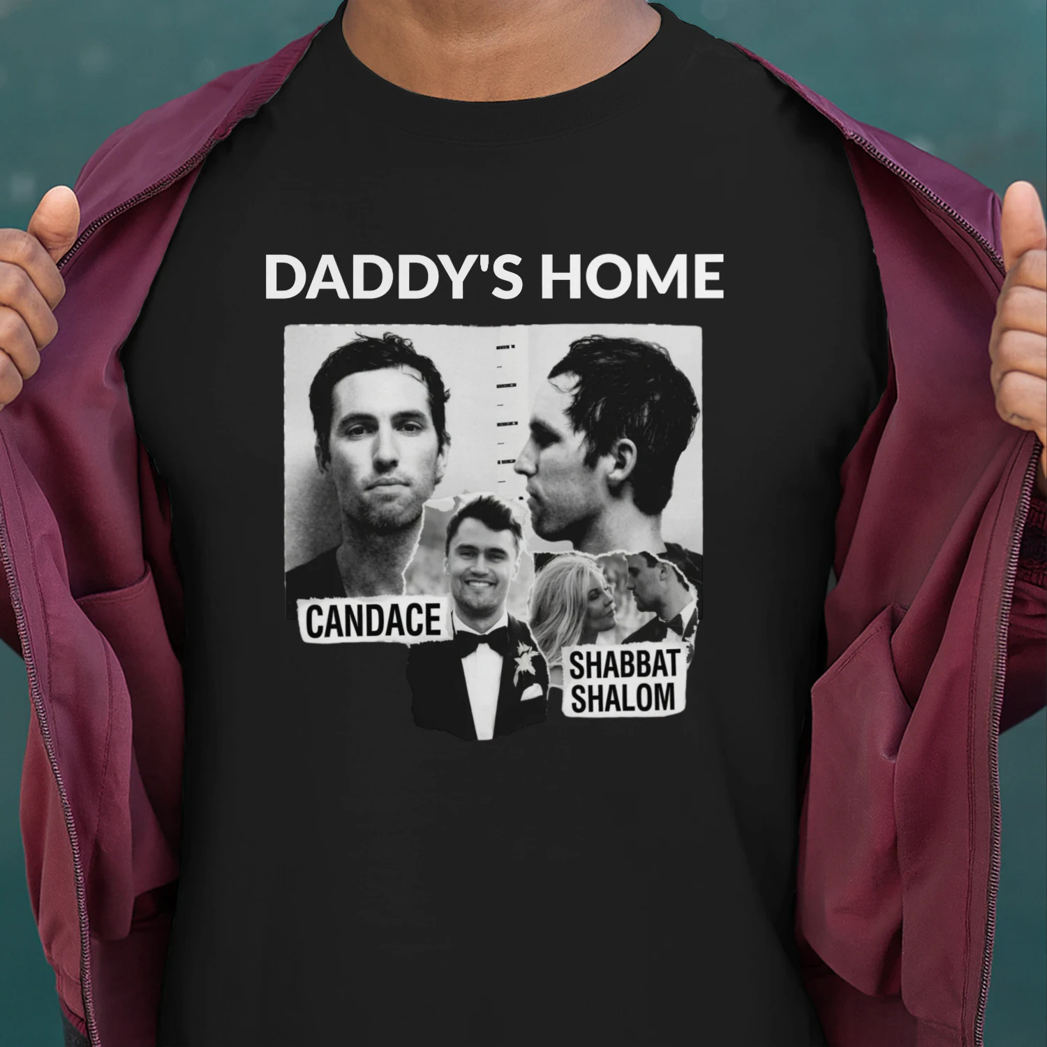 Daddy's Home Candace Shabbat Shalom Meme Sweatshirt - Funny Political Collage T-Shirt