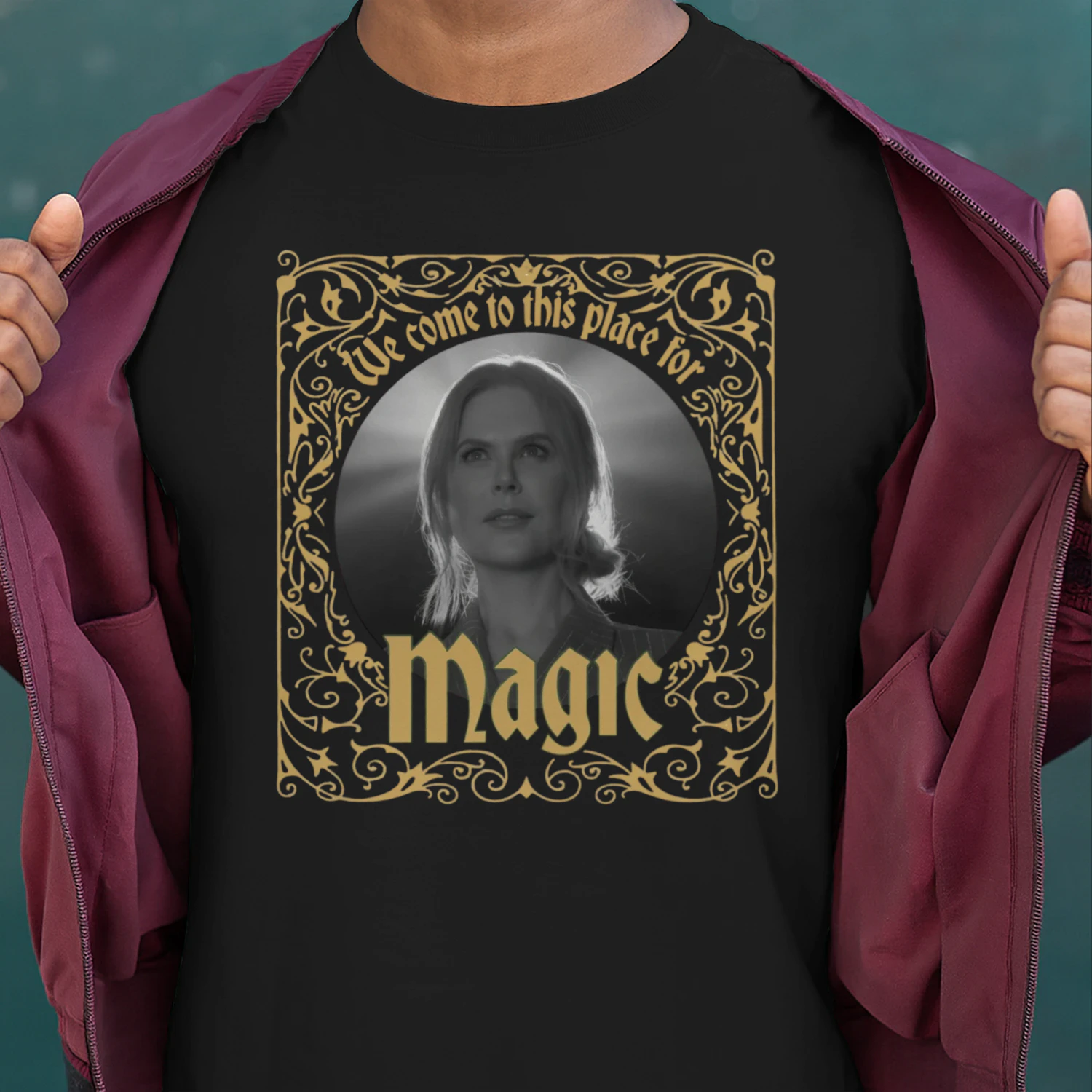 We come to this place for Magic