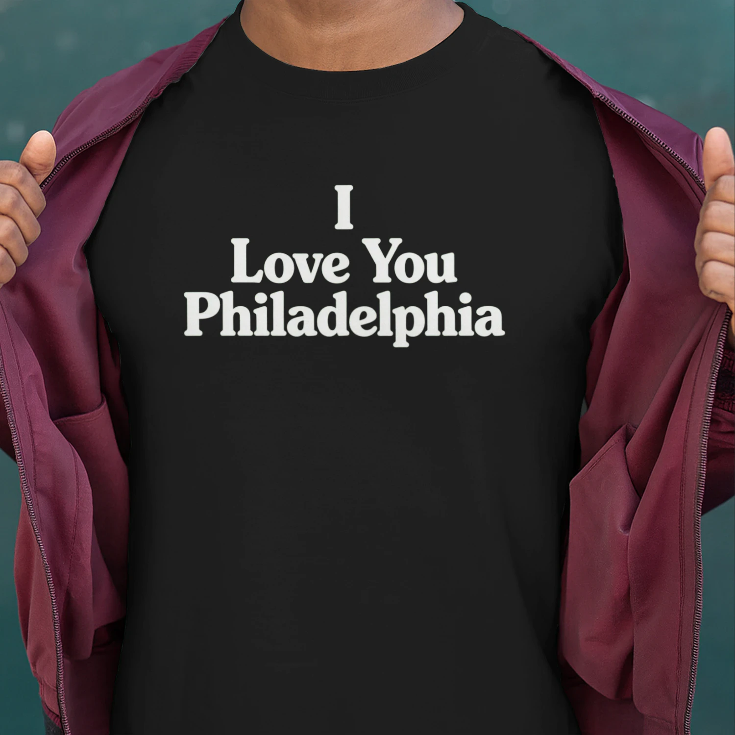 Funny shirt I love you Philadelphia 