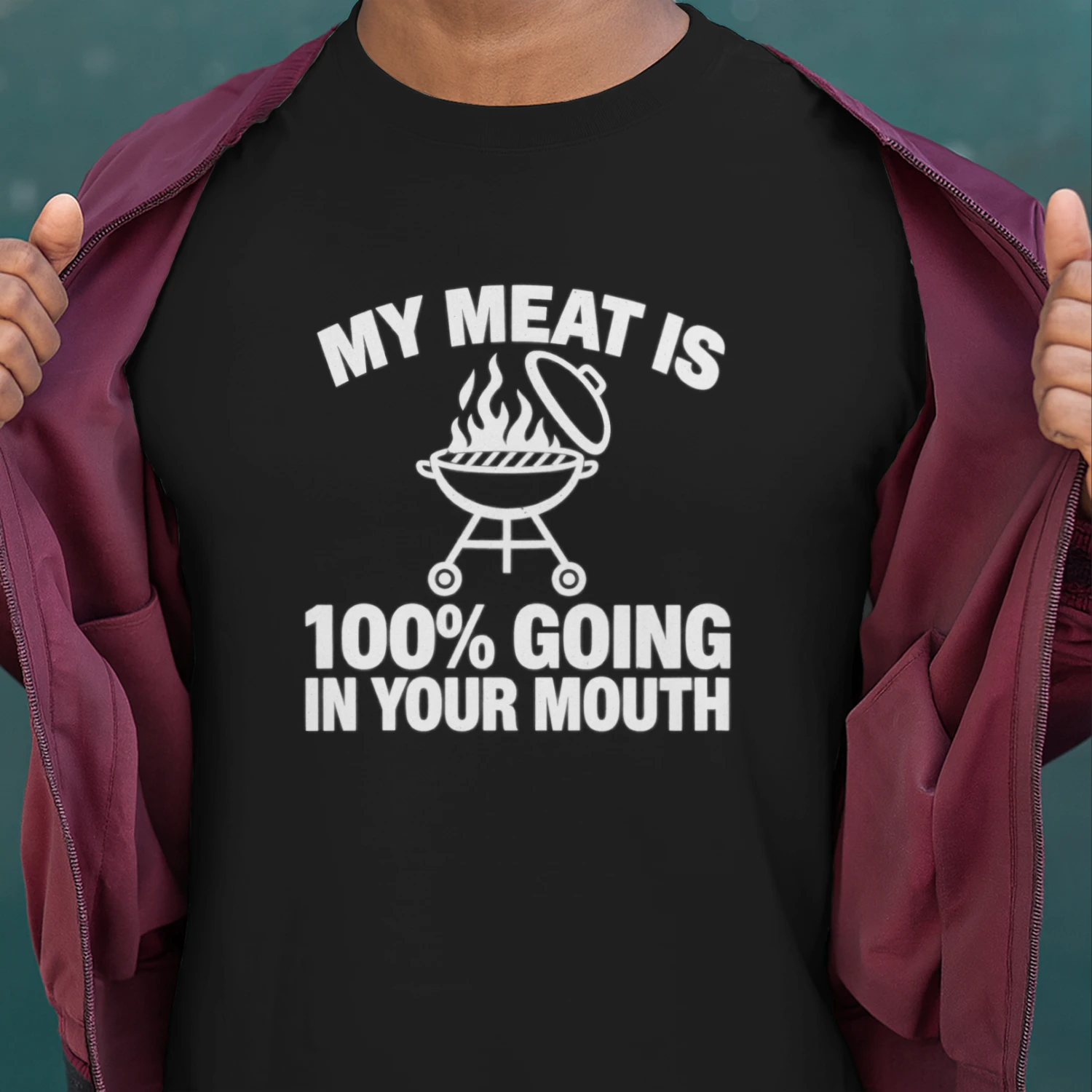 Funny BBQ Grilling T-Shirt – My Meat Is 100% Going in Your Mouth