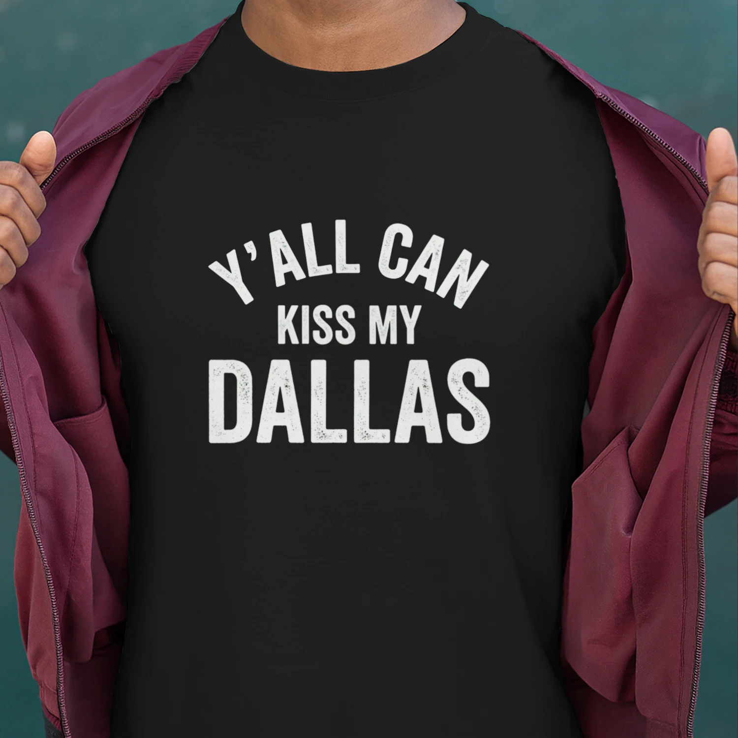 Y'ALL Can Kiss My Dallas Funny Texas Cowboy T-Shirt | Southern Humor Tee