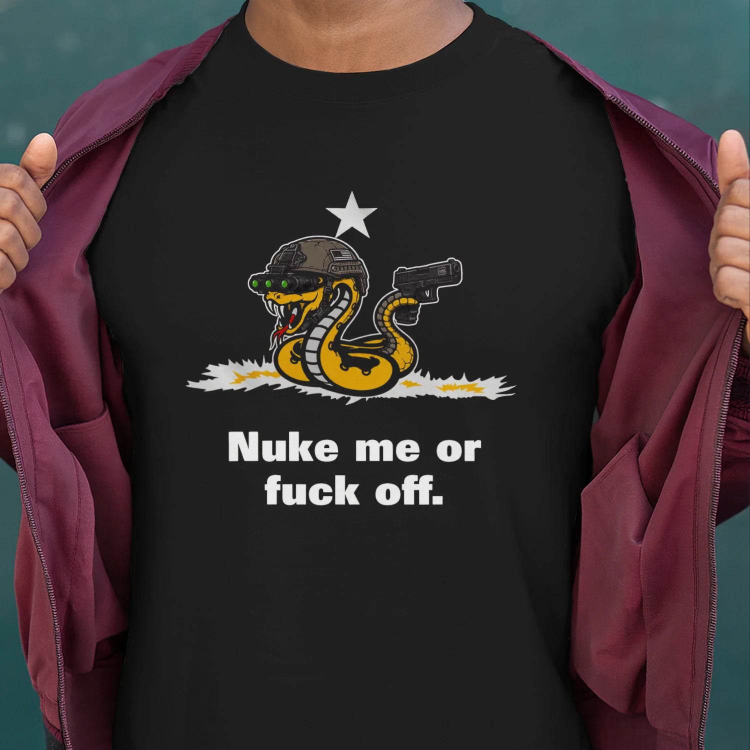 Nuke Me Or Fuck Off Cobra Snake Tactical Military Gun T-Shirt 