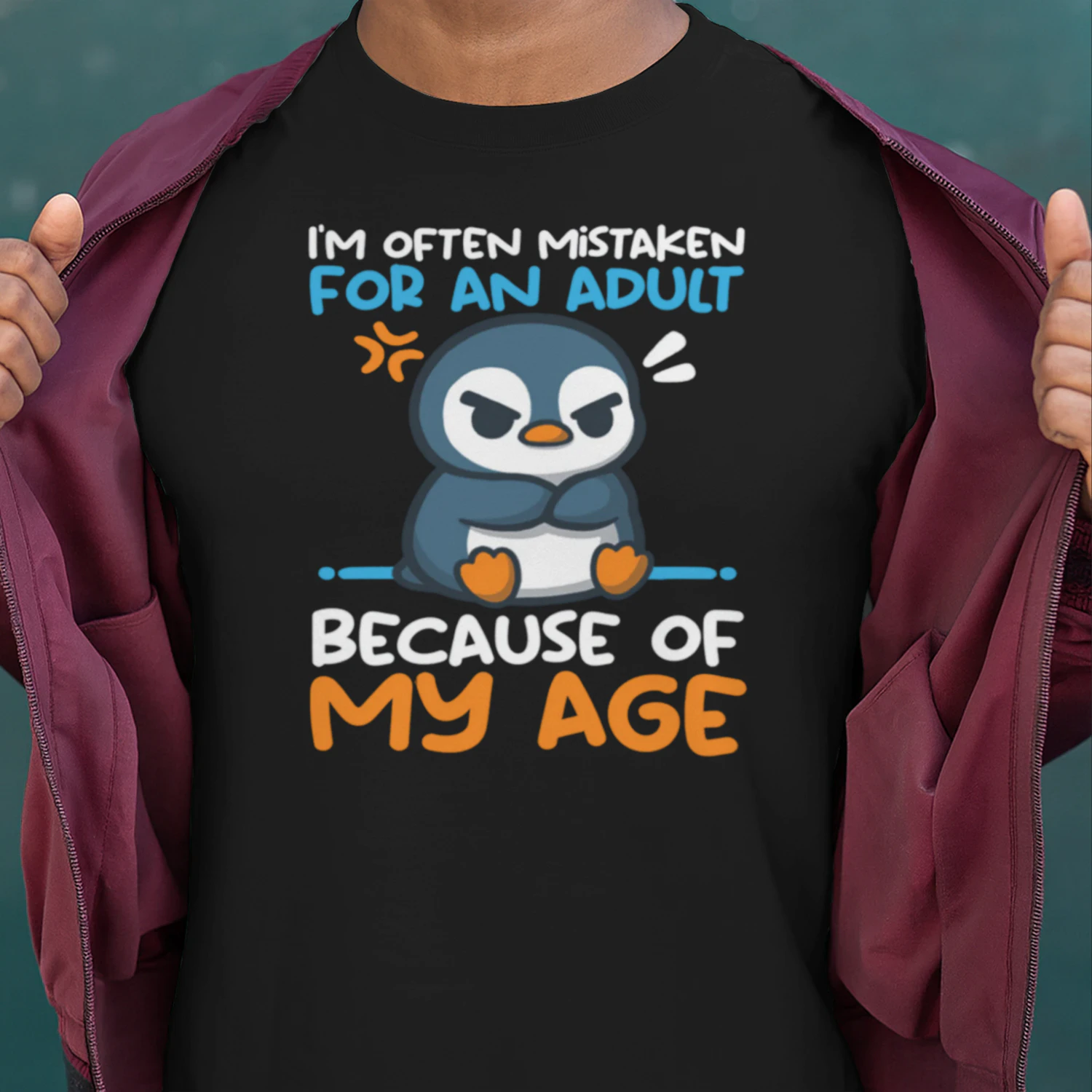 I'm Often Mistaken For An Adult Because Of My Age Funny Penguin T-Shirt – Sarcastic Meme Tee