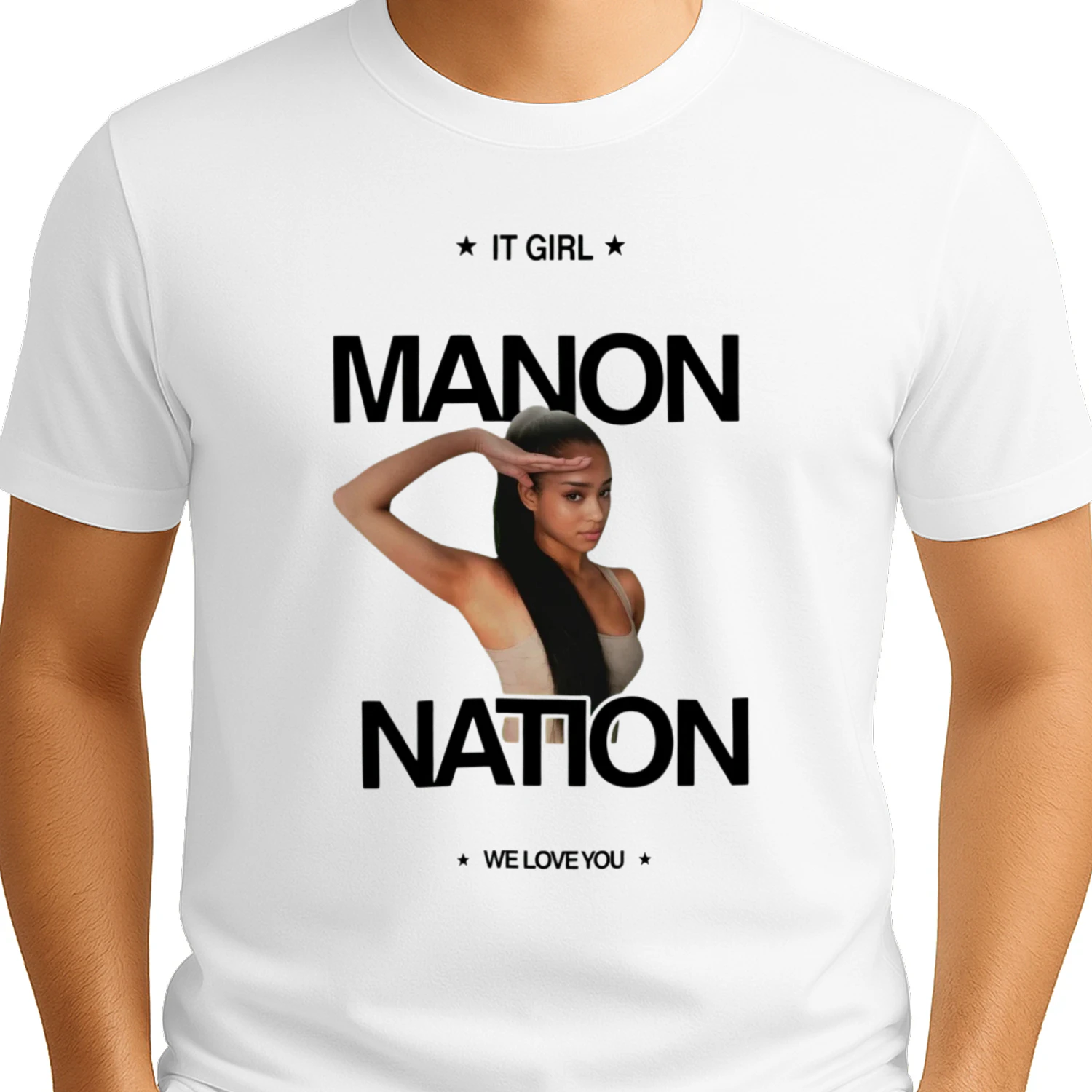 Manon Nation IT Girl We Love You T-Shirt