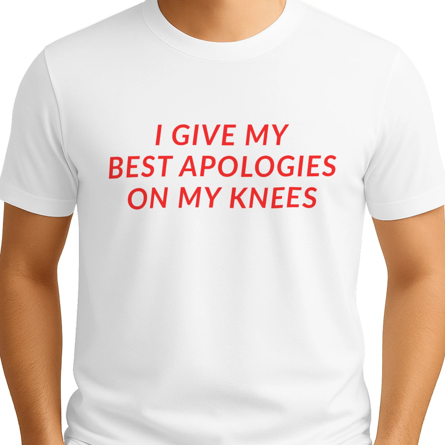 I GIVE MY BEST APOLOGIES ON MY KNEES