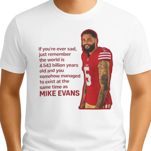 The World Is 4.543 Billion Years Old Mike Evans Shirt