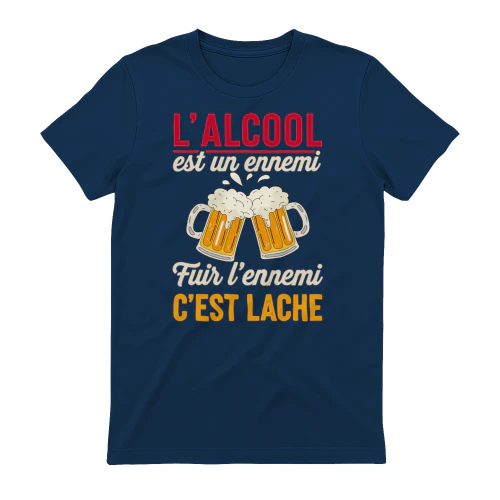 L'alcool Est Un Ennemi Fuir L'ennemi C'est Lâche