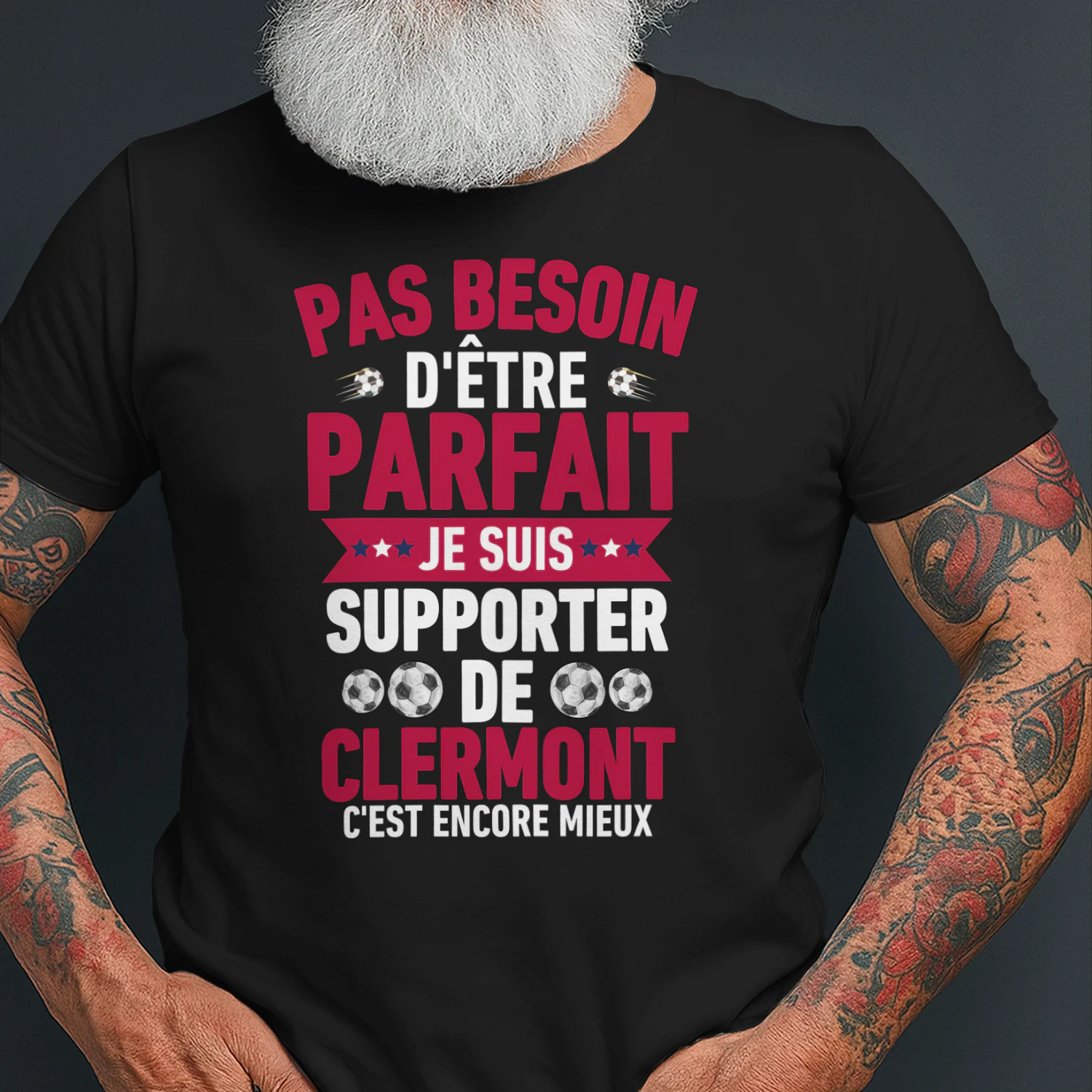 Pas Besoin D'Être Parfait Je Suis Supporter de Clermont C'est Encore Mieux