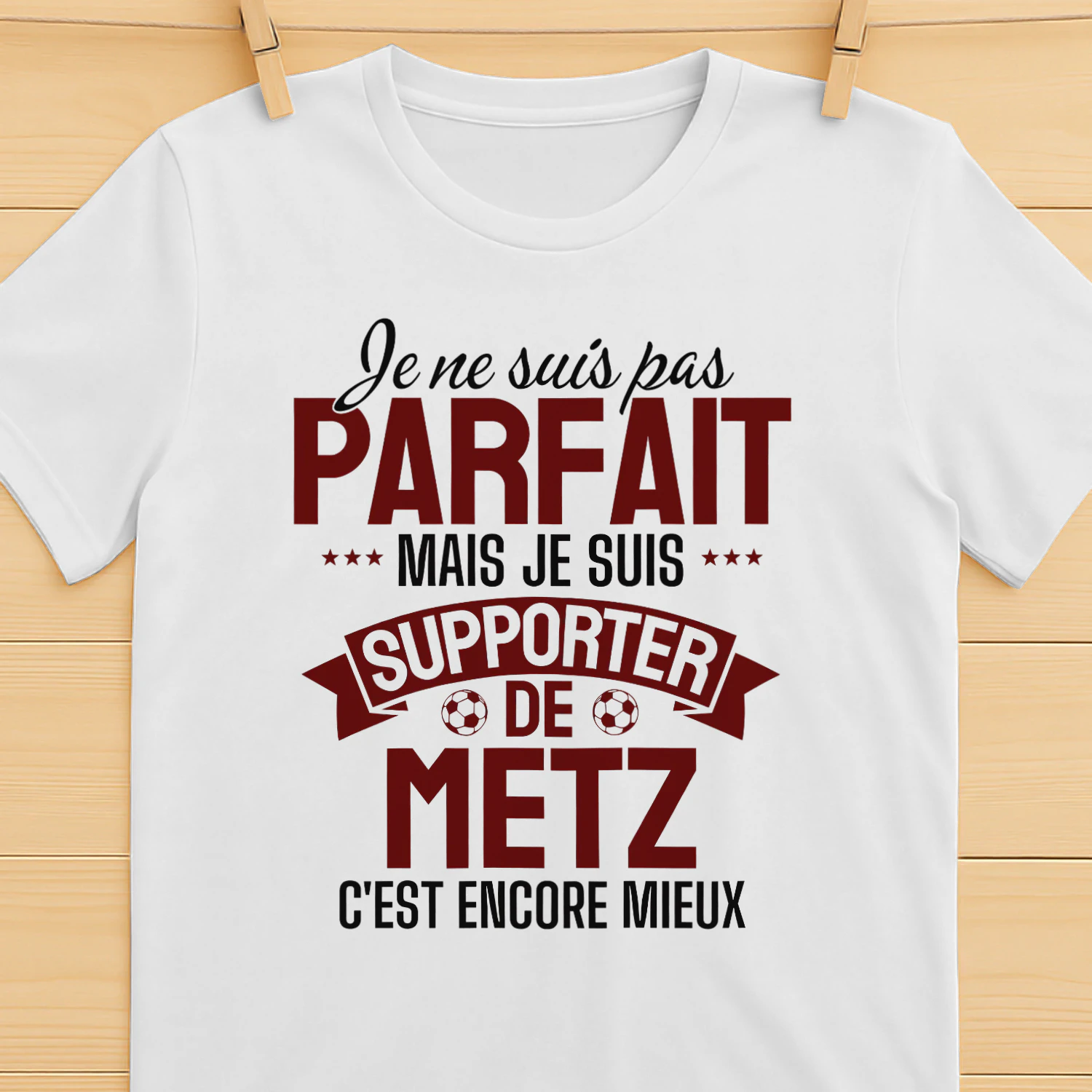 Je ne suis pas parfait mais je suis supporter de Metz c'est presque pareil