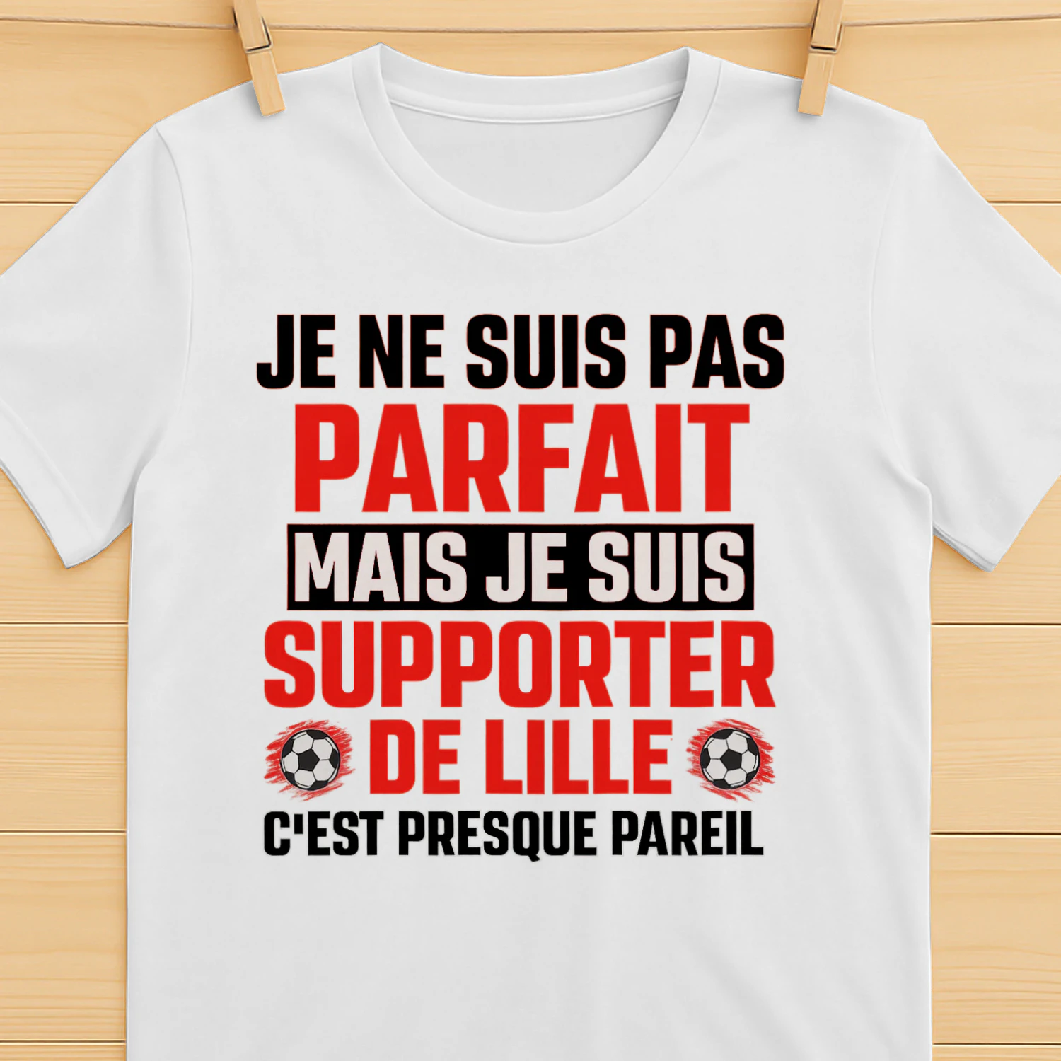 Je ne suis pas parfait mais je suis supporter de Lille c'est presque pareil