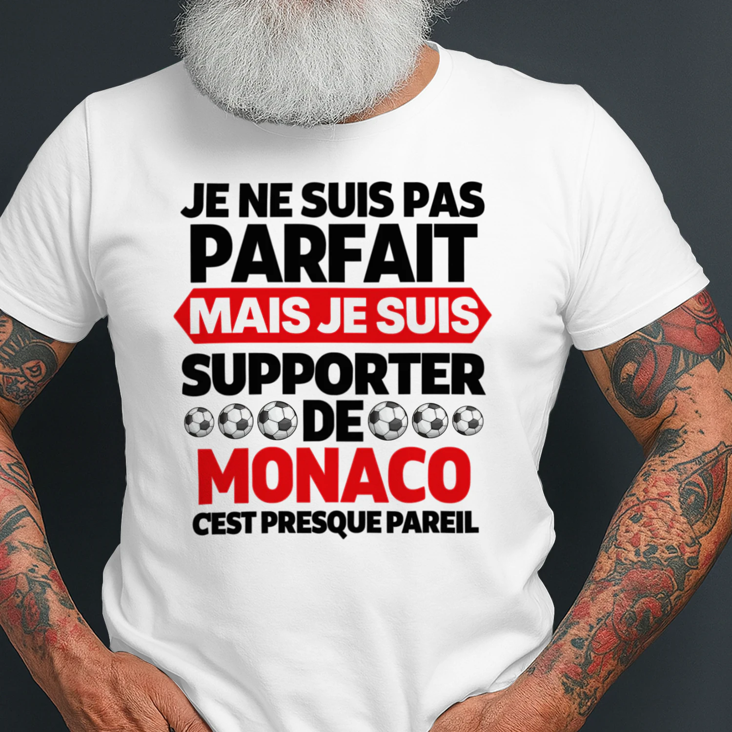 Je Ne Suis Pas Parfait Mais Je Suis Supporter De Monaco C'est Presque Pareil