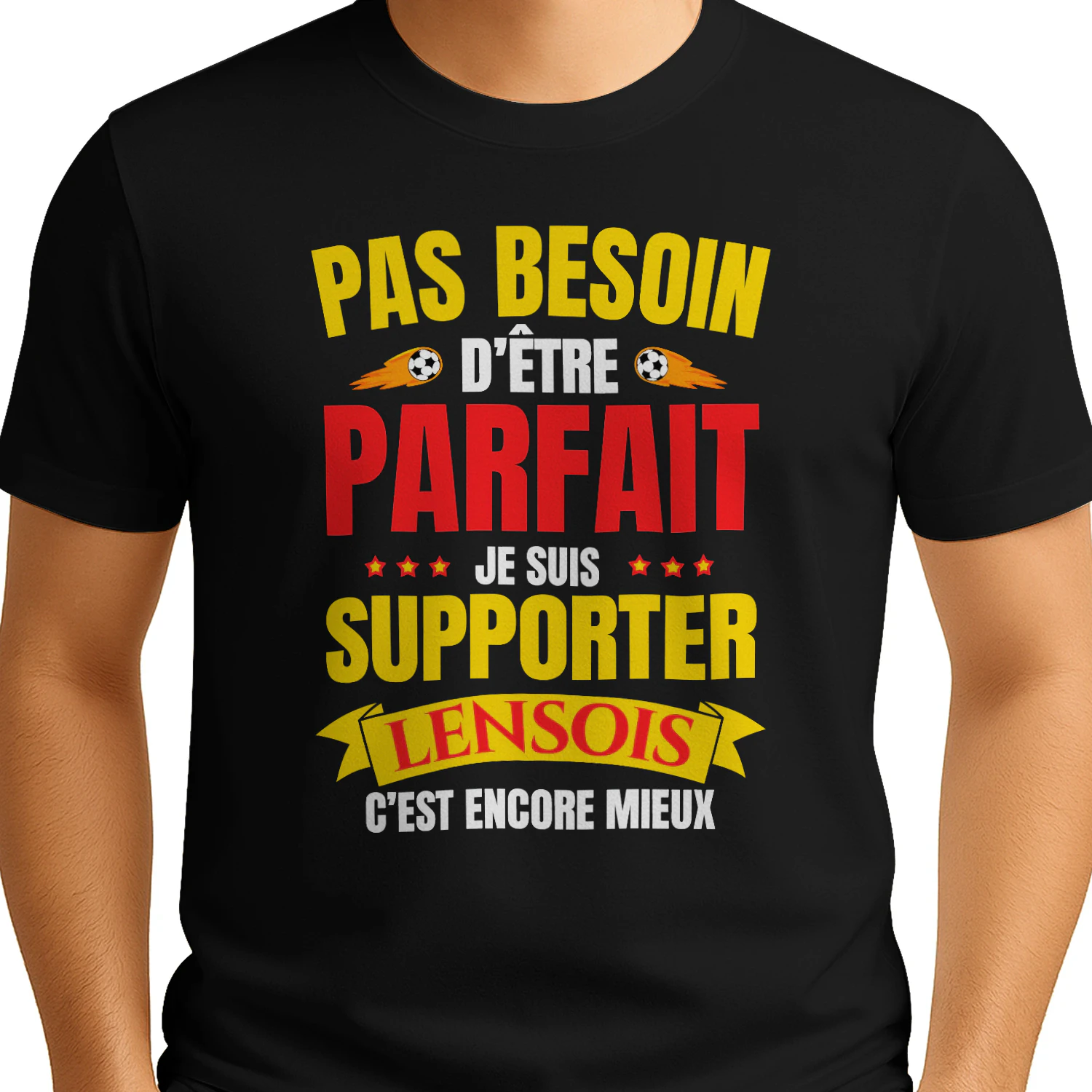  Pas Besoin D'Être Parfait Je Suis Supporter Lensois C'est Encore Mieux