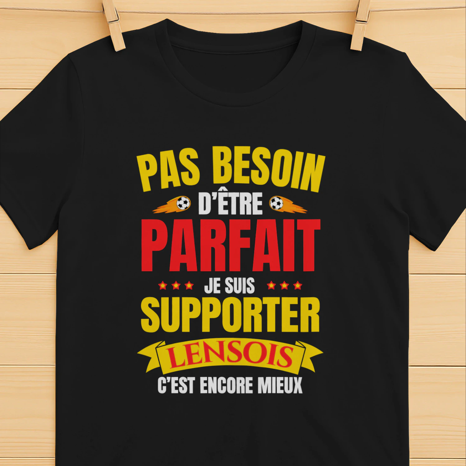  Pas Besoin D'Être Parfait Je Suis Supporter Lensois C'est Encore Mieux