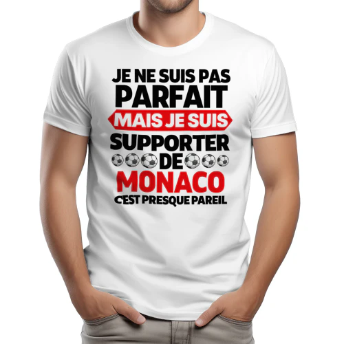 Je Ne Suis Pas Parfait Mais Je Suis Supporter De Monaco C'est Presque Pareil