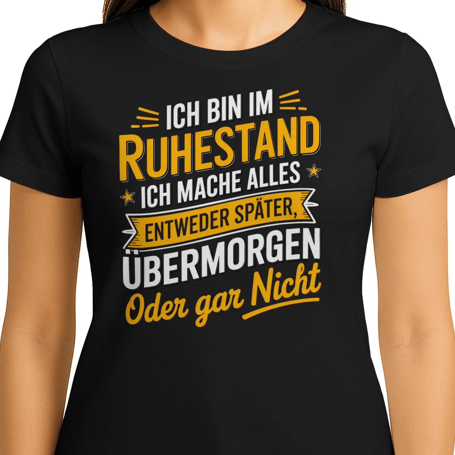 ICH BIN IM RUHESTAND