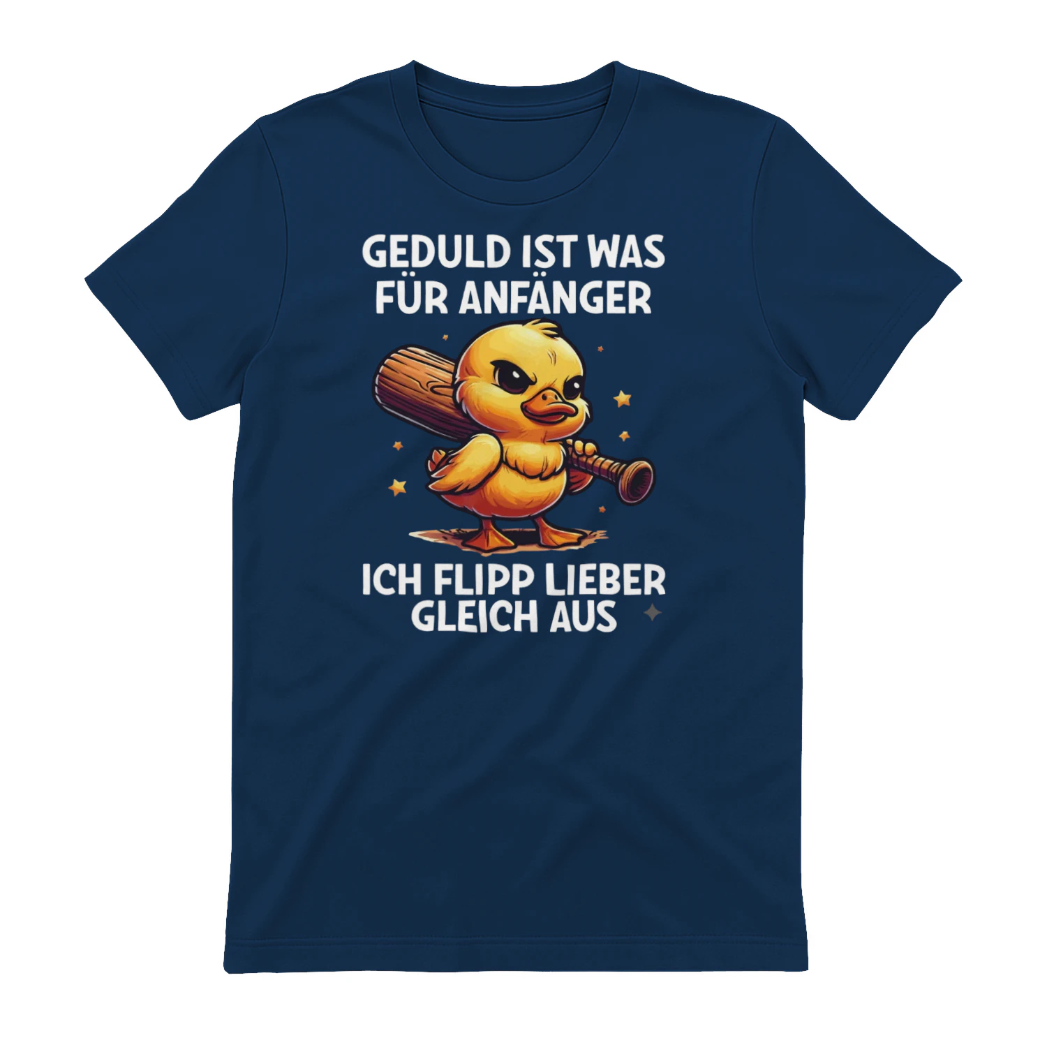 GEDULD IST WAS FÜR ANFÄNGER  ICH FLIPP LIEBER GLEICH AUS