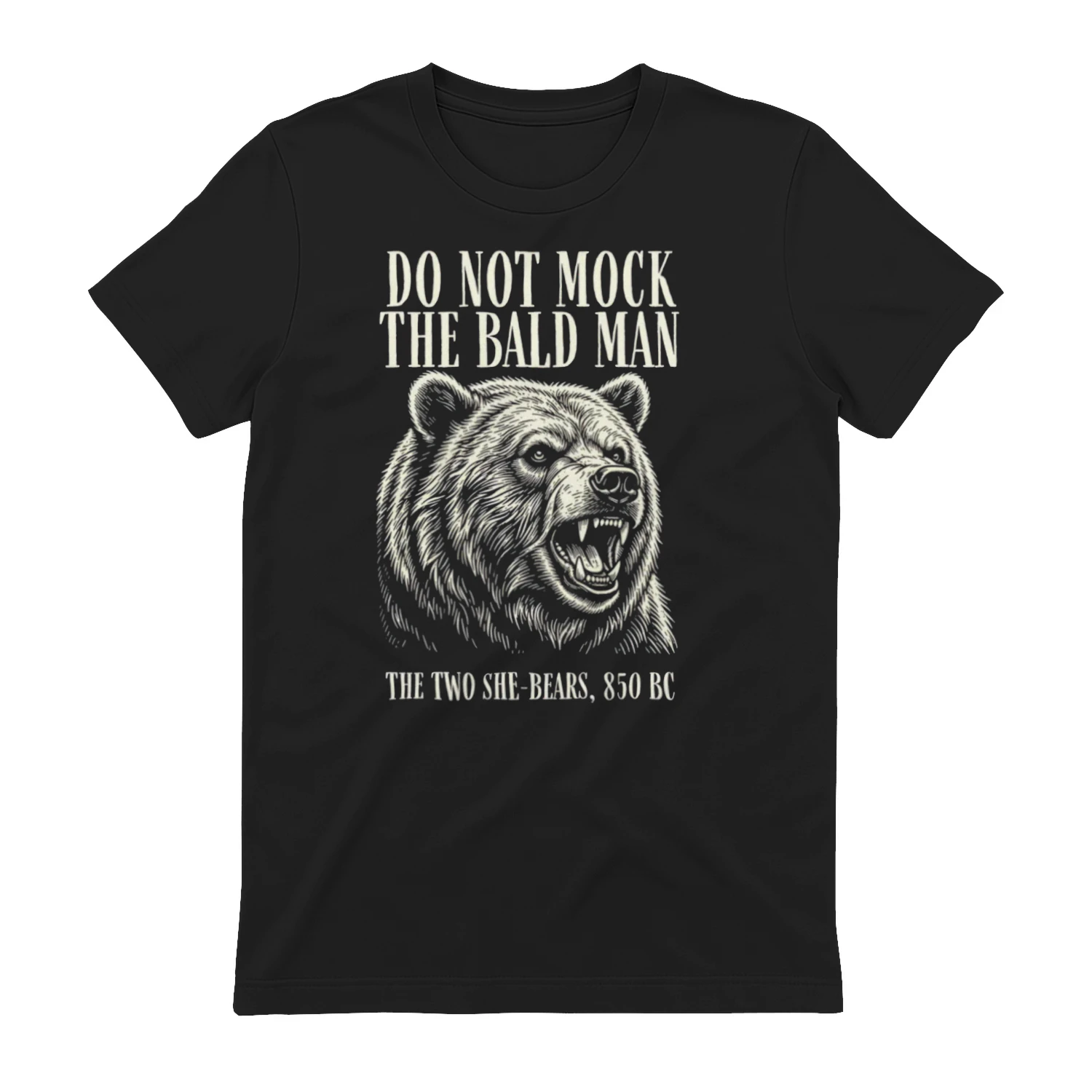 DO NOT MOCK THE BLAD MAN THE TWO SHE-BEARS 850 BC