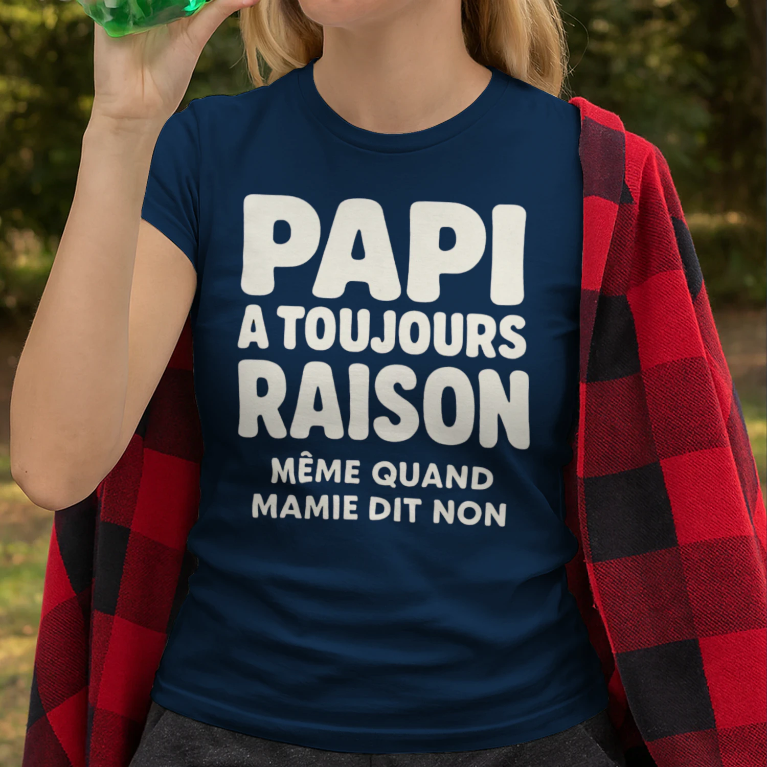 PAPI A TOUJOURS RAISON  MÊME QUAND MAMIE DIT NON