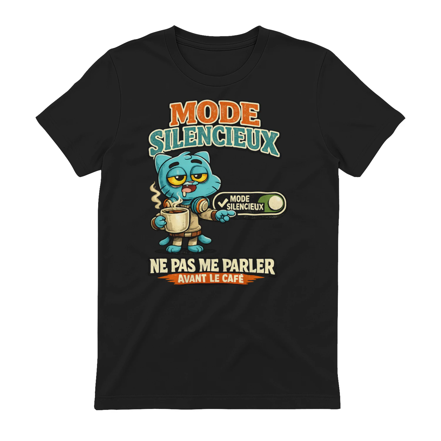 T-Shirt Chat Gumball™ – Mode Silencieux ☕ | Ne Pas Me Parler Avant Le Café