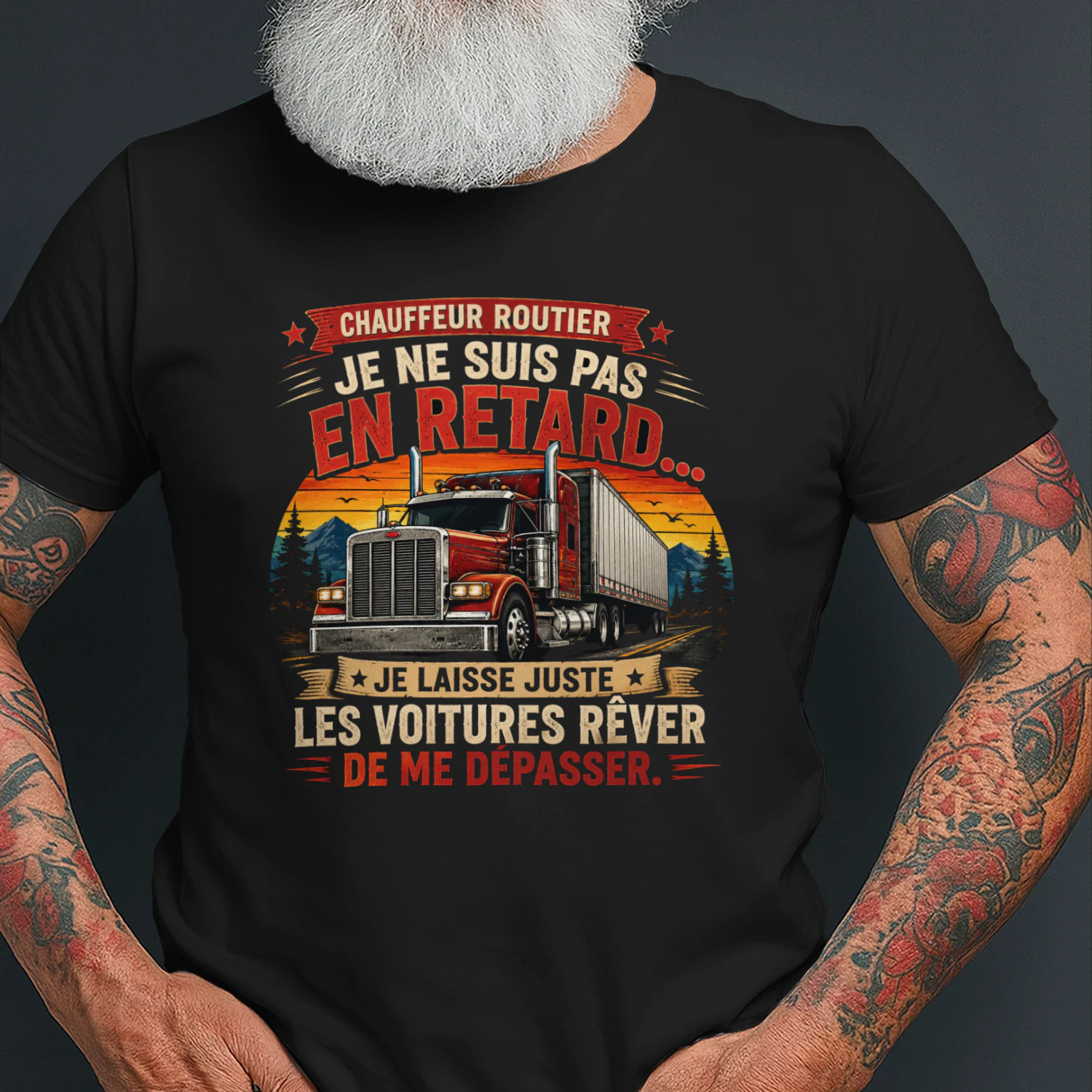 JE NE SUIS PAS EN RETARD...  JE LAISSE JUSTE LES VOITURES RÊVER DE ME DÉPASSER.