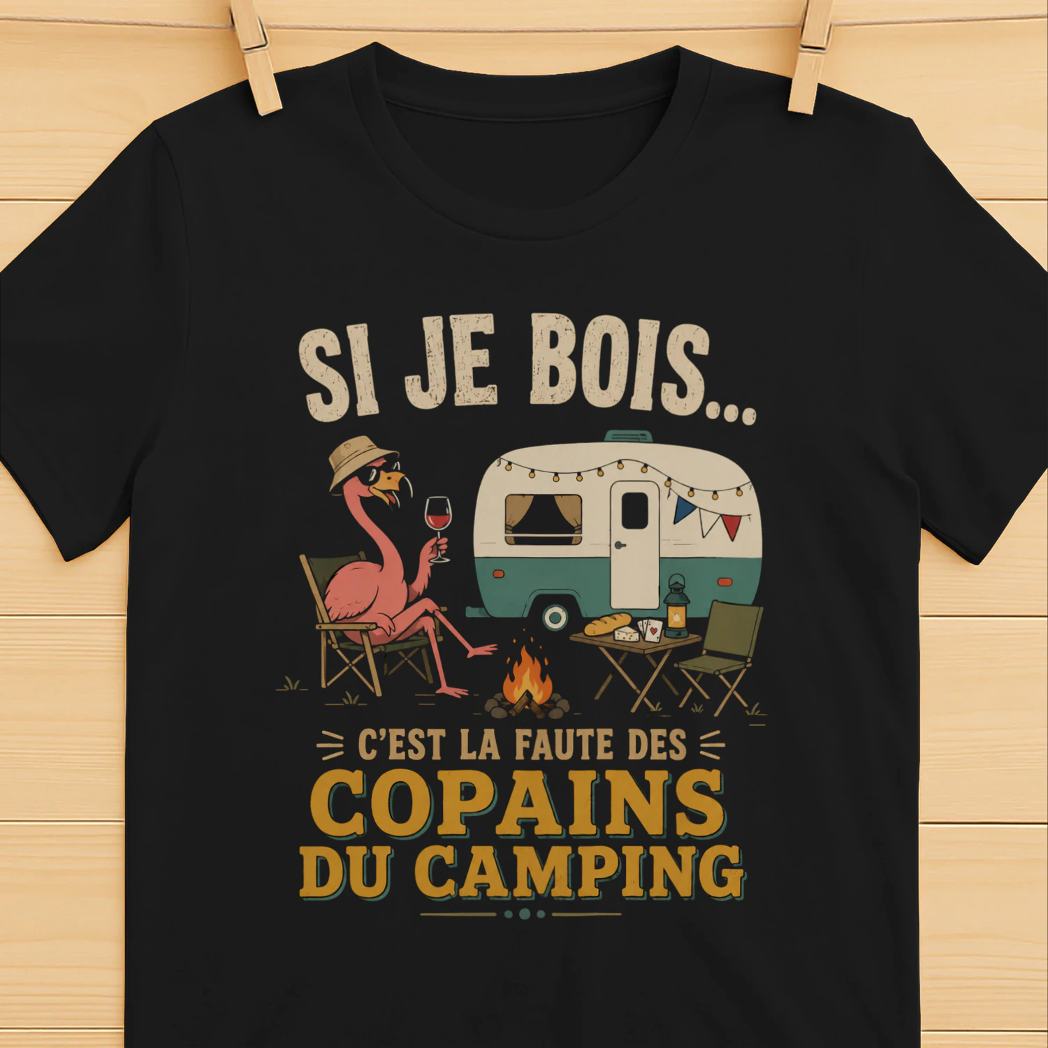 Si je bois...  C'est la faute des copains du camping -Édition limitée