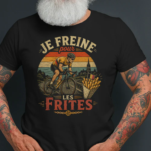 Je Freine Pour Les Frites | T-Shirt Cycliste Belge Humoristique – Édition Limitée
