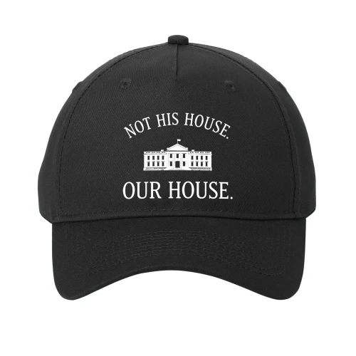 Not His House Our House Hat