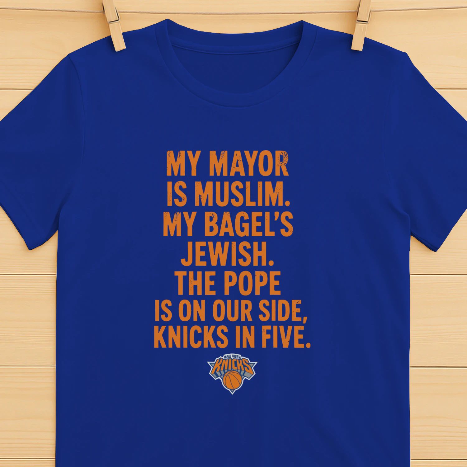 My Mayor Is Muslim My Bagels Jewish The Pope On Our Knicks Shirt