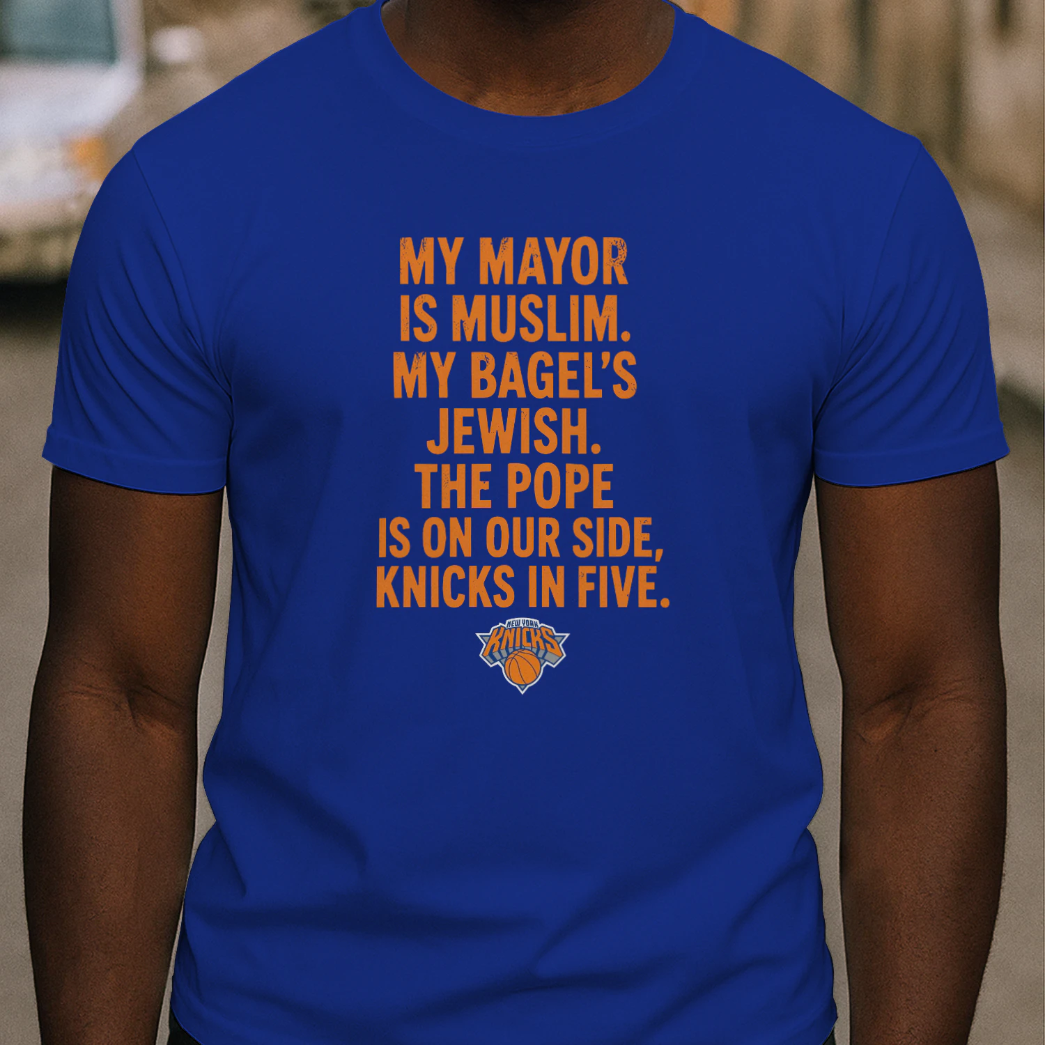 My Mayor Is Muslim My Bagels Jewish The Pope On Our Knicks Shirt