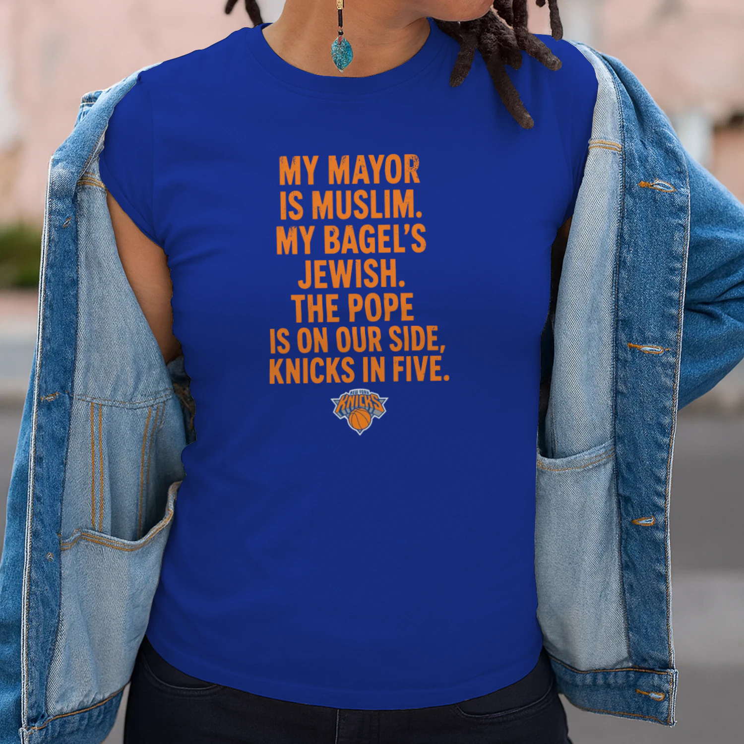 My Mayor Is Muslim My Bagels Jewish The Pope On Our Knicks Shirt