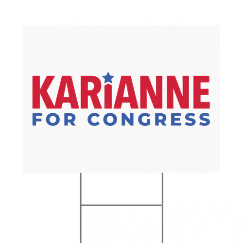 Karianne For Congress Yard Sign