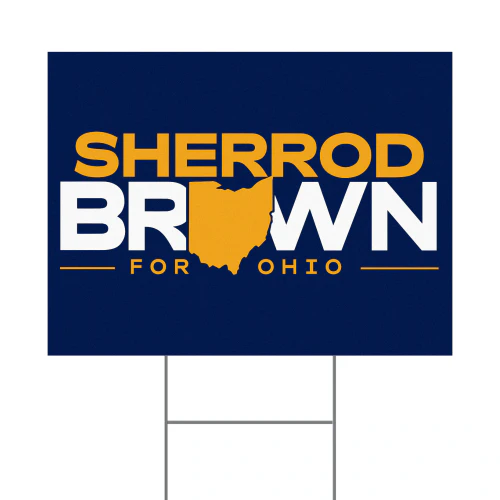 Sherrod Brown Senator For Ohio Yard Sign
