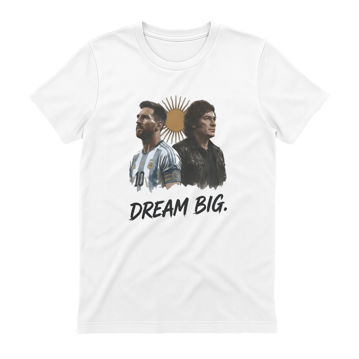 Lionel Messi x Javier Milei Dream Big Shirt