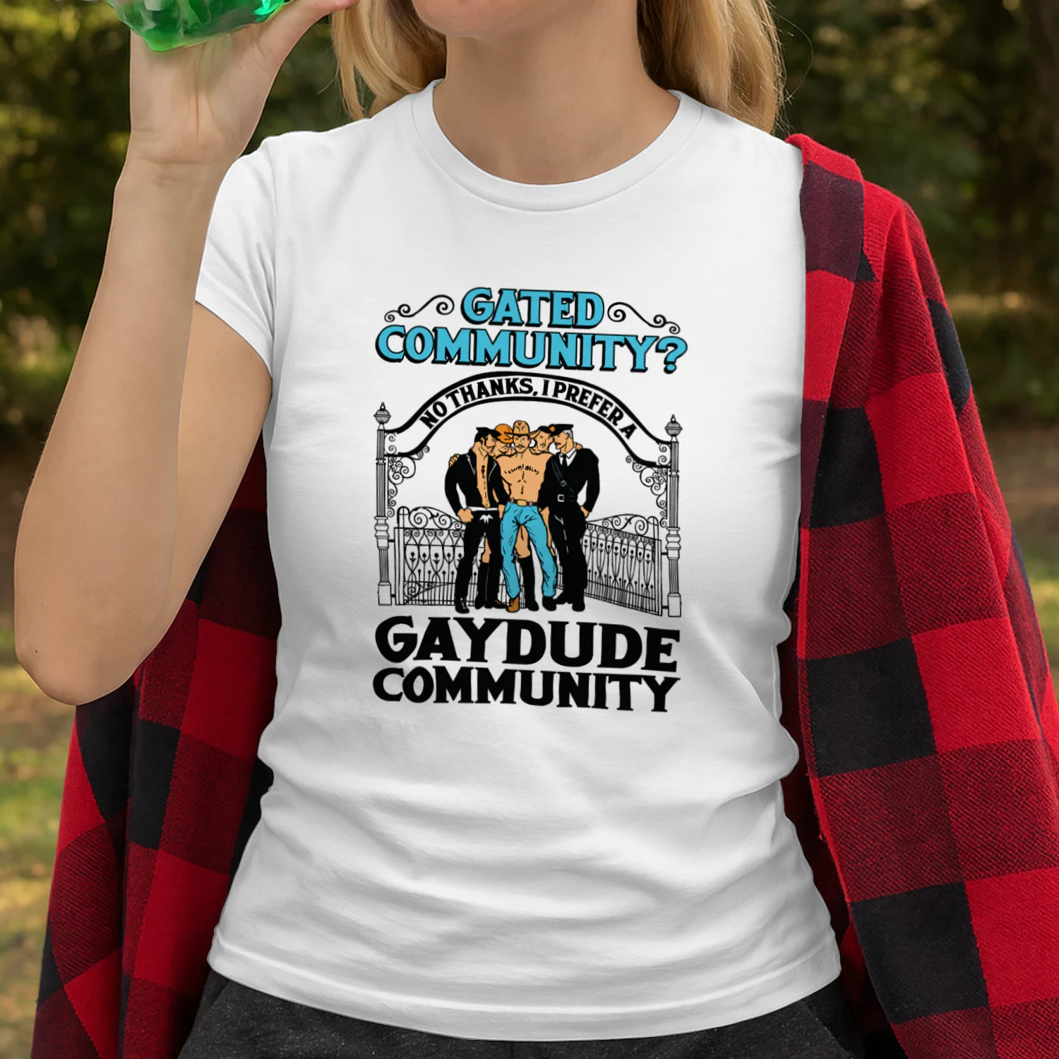 Gated Community No Thanks, I Prefer A Gay Dude Community Shirt