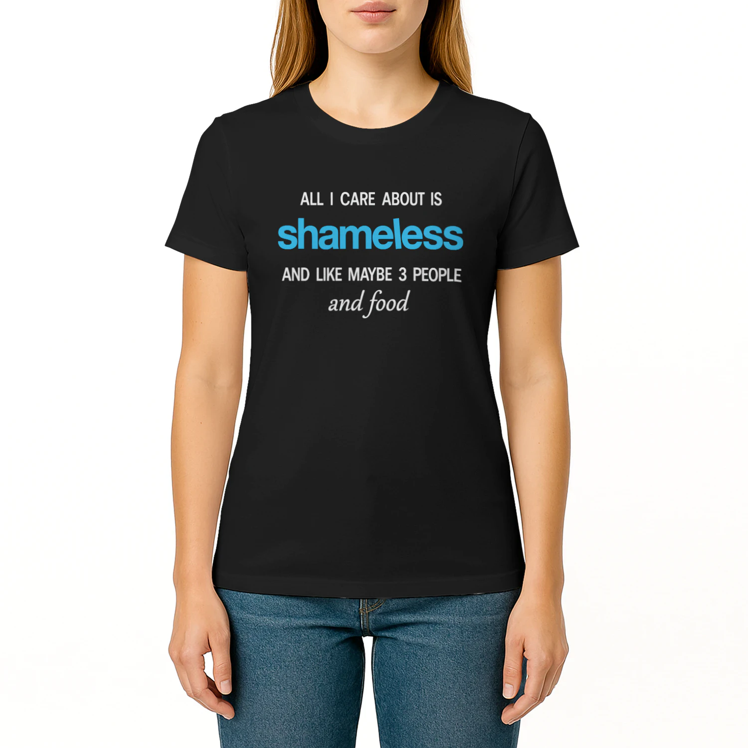 All I care about is Shameless Shirt