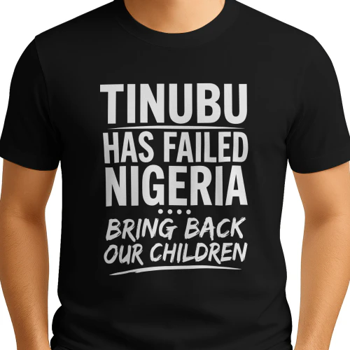 VeryDarkMan Tinubu Has Failed Nigerian Bring Back Our Children Shirt