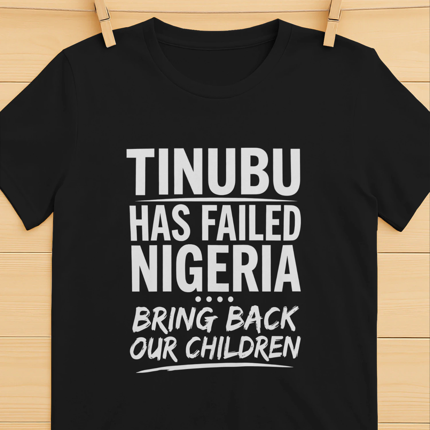 VeryDarkMan Tinubu Has Failed Nigerian Bring Back Our Children Shirt