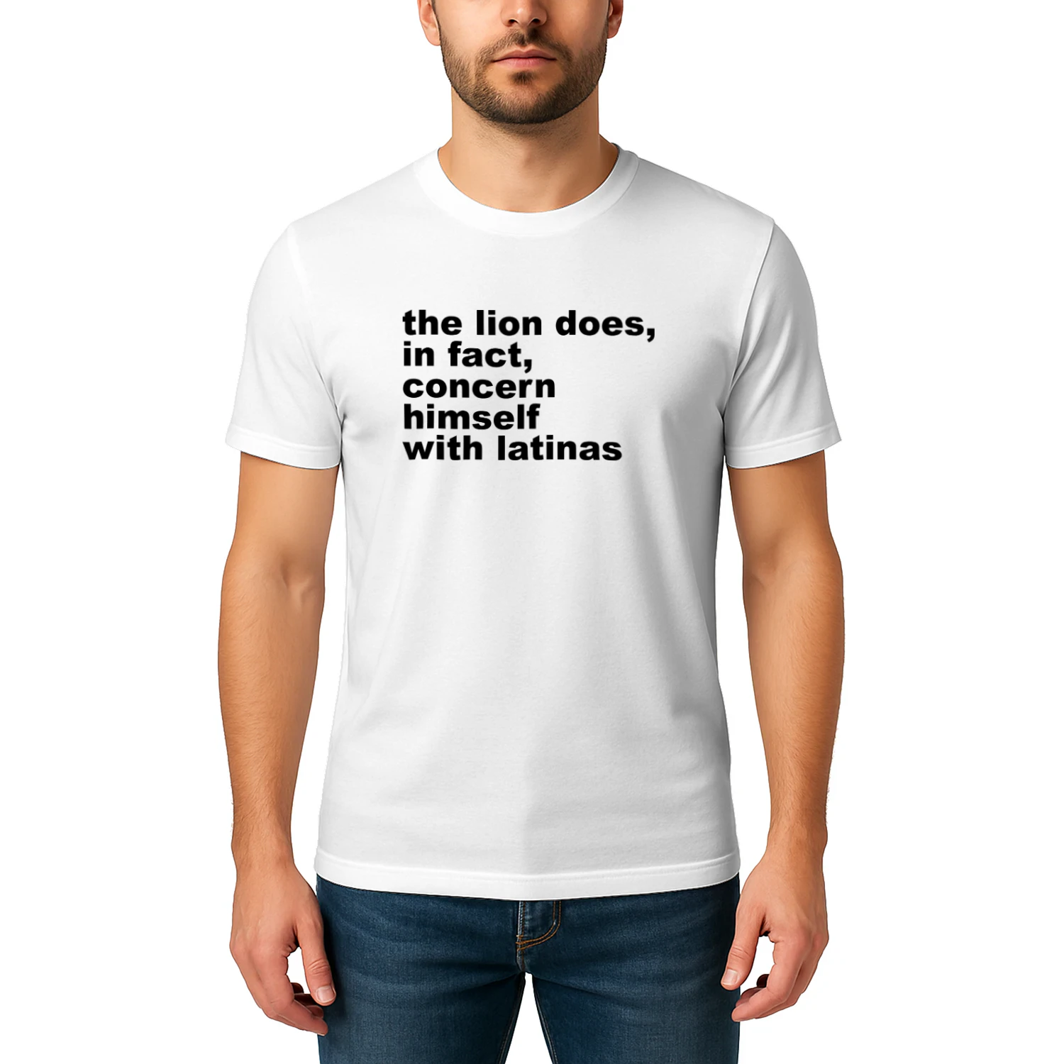 The Lion Does, In Fact, Concern Himself With Latinas Shirt