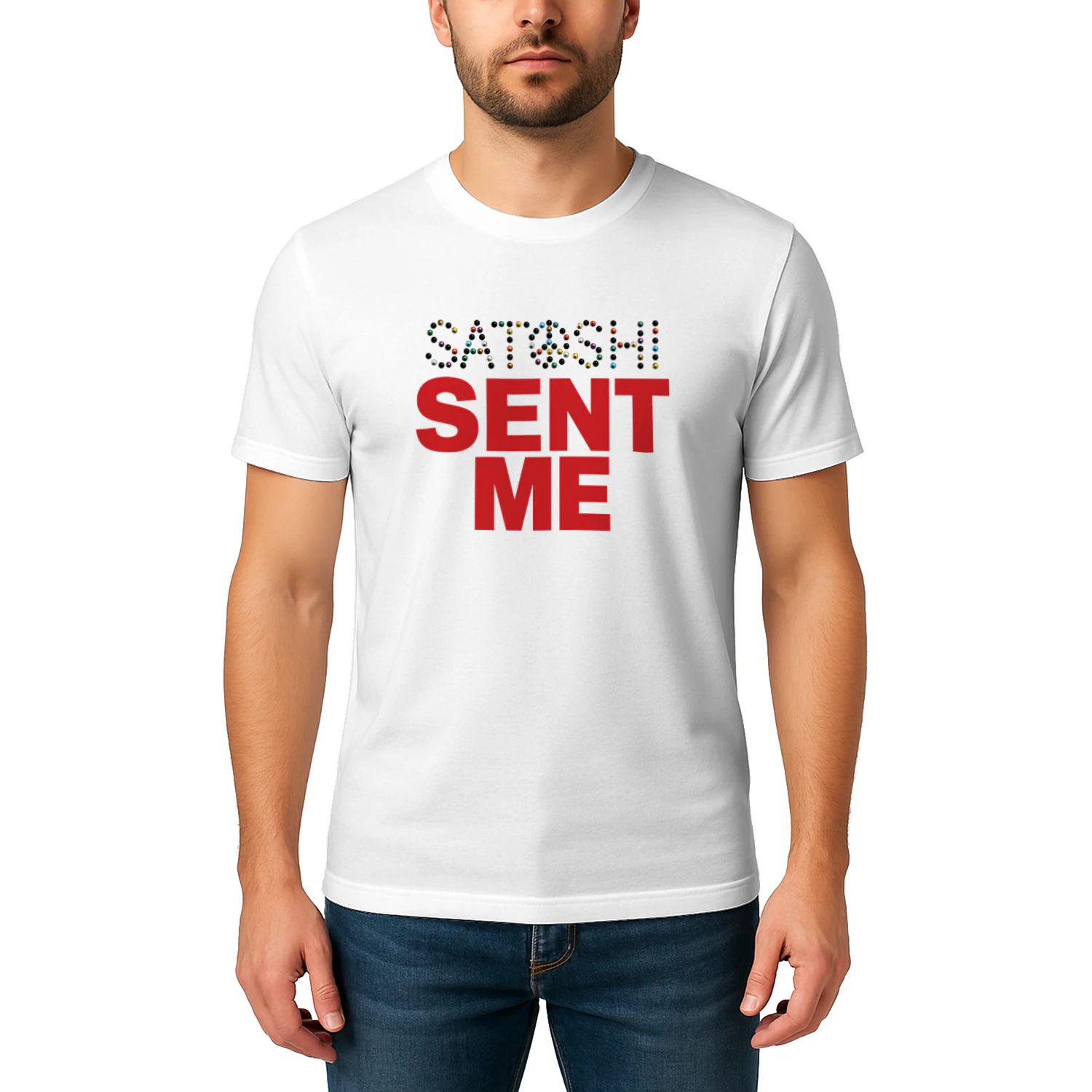 Satoshi Sent Me Shirt