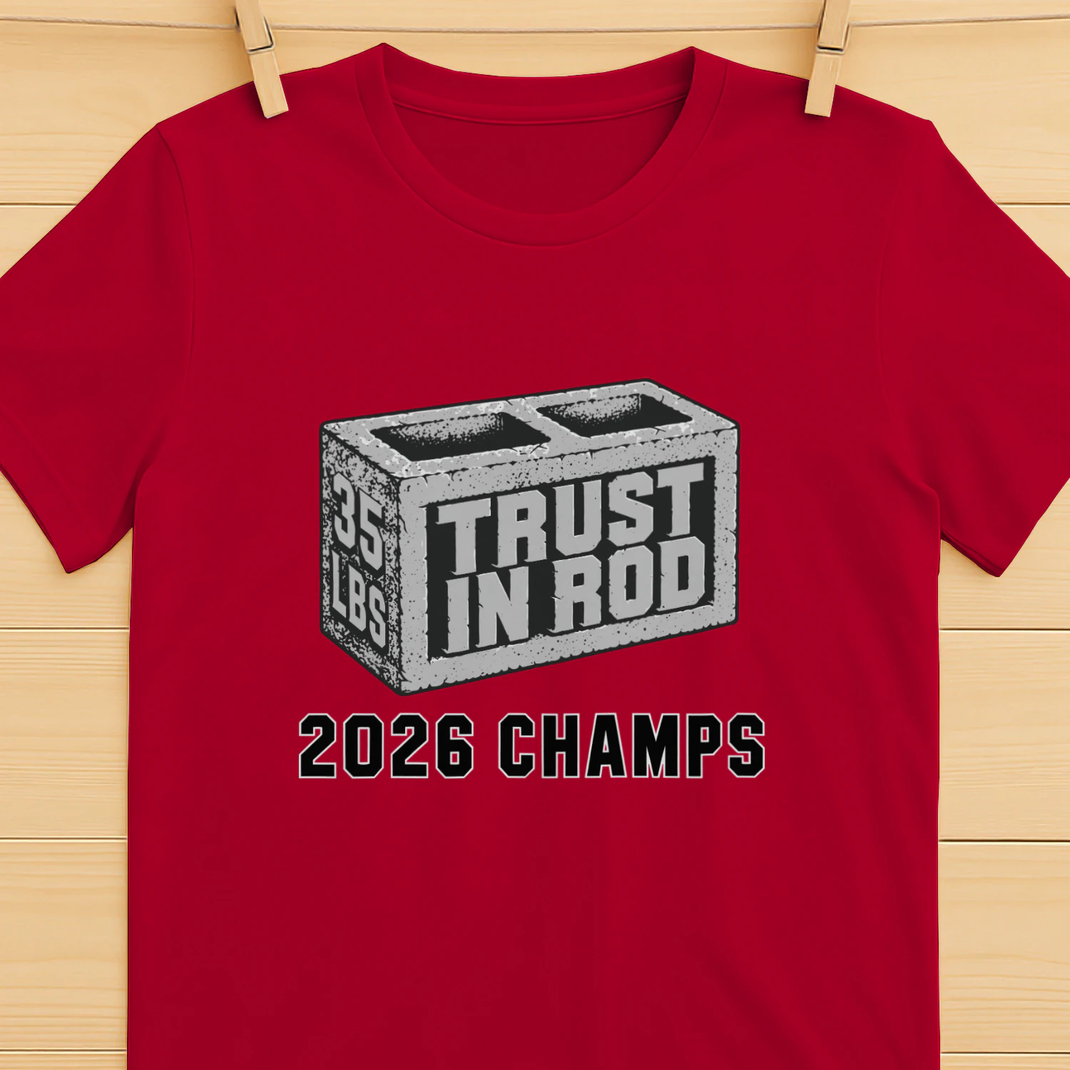 Rod Brind'Amour Trust in Rod 2026 Champs Shirt